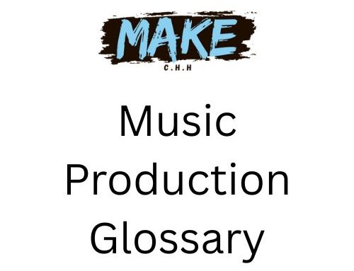Music Production Glossary