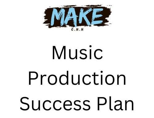 Music Production Success Plan