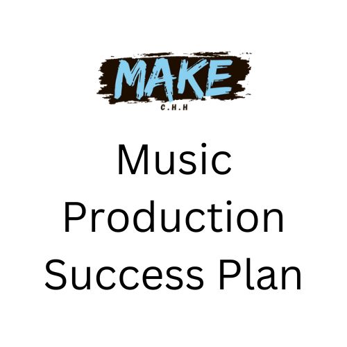 Music Production Success Plan