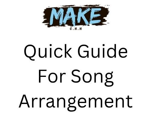 Quick Guide For Song Arrangement